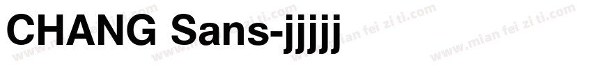 CHANG Sans字体转换